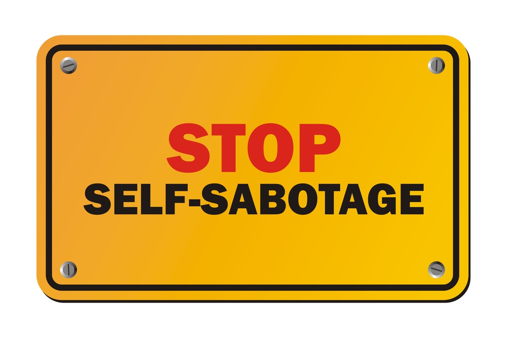 Stop Self-Sabotage